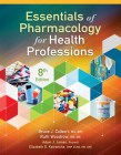 Bundle: Essentials of Pharmacology for Health Professions, 8th + Mindtap Basic Health Science, 2 Terms (12 Months) Printed Access Card By Bruce Colbert, Ruth Woodrow Cover Image