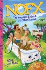 NOFX: The Hepatitis Bathtub and Other Stories Cover Image