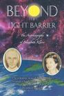 Beyond the Light Barrier: The Autobiography of Elizabeth Klarer By Elizabeth Klarer Cover Image