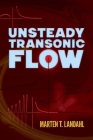 Unsteady Transonic Flow (Dover Books on Physics) Cover Image