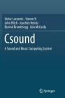 Csound: A Sound and Music Computing System By Victor Lazzarini, Steven Yi, John Ffitch Cover Image
