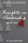 Thoughts on Leadership - Part 1 By Layne McDonald Cover Image