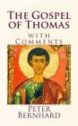 The Gospel of Thomas: with Comments Cover Image