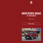 Mercedes-Benz G-Wagen: 1979 to 2015 By Brian Long Cover Image