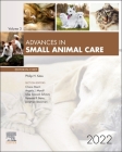 Advances in Small Animal Care 2022: Volume 3-1 By Philip Kass (Editor) Cover Image