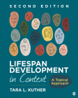 Lifespan Development in Context: A Topical Approach By Tara L. Kuther Cover Image