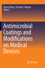 Antimicrobial Coatings and Modifications on Medical Devices Cover Image