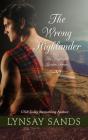 The Wrong Highlander (Highland Brides #7) By Lynsay Sands Cover Image