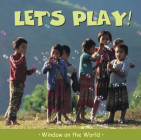 Let's Play (Window on the World) By Paul Harrison Cover Image