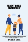 The impact of parent-child relationships and values ​​on occupational preference and quality of life at different stages of the career jou By Juneja Anisha Cover Image