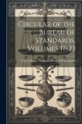 Circular of the Bureau of Standards, Volumes 17-23 Cover Image