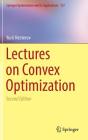 Lectures on Convex Optimization (Springer Optimization and Its Applications #137) Cover Image
