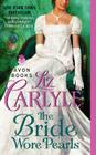 The Bride Wore Pearls (MacLachlan Family & Friends #7) By Liz Carlyle Cover Image