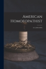 American Homoeopathist; 3-4 (1878-1879) Cover Image