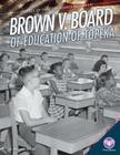 Brown V. Board of Education of Topeka (Stories of the Civil Rights Movement) By Sharon J. Wilson Cover Image