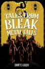 Tales from Bleak Metal Falls Cover Image