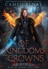 Of Kingdoms and Crowns By Cameo Renae Cover Image