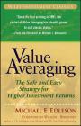 Value Averaging (Wiley Investment Classics #35) By Michael E. Edleson, William J. Bernstein (Foreword by) Cover Image