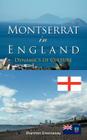 Montserrat in England: Dynamics of Culture By Sharmen Greenaway Cover Image