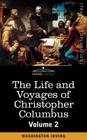 The Life and Voyages of Christopher Columbus, Vol.2 Cover Image