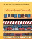 La Bonne Soupe Cookbook By Jean-Paul Picot, Doris Tobias (Joint Author) Cover Image