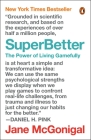 SuperBetter: The Power of Living Gamefully By Jane McGonigal Cover Image