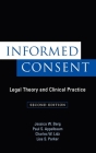 Informed Consent: Legal Theory and Clinical Practice Cover Image