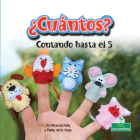 ¿Cuántos? Contando Hasta El 5 (How Many? Counting to 5) By Miranda Kelly, Pablo de la Vega (Translator) Cover Image