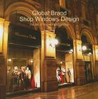 Global Brand Shop Windows Design  Cover Image