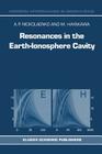Resonances in the Earth-Ionosphere Cavity (Modern Approaches in Geophysics #19) By A. P. Nickolaenko, M. Hayakawa Cover Image
