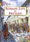 Collins Big Cat – Roman Life in Britain: Band 12/Copper Cover Image