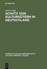 Schutz Von Kulturgütern in Deutschland Cover Image