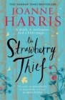 The Strawberry Thief: The Sunday Times bestselling novel from the author of Chocolat By Joanne Harris Cover Image