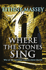 Where the Stones Sing By Eithne Massey Cover Image