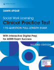 Social Work Licensing Clinical Practice Test: 170-Question Full-Length Exam By Dawn Apgar Cover Image