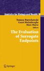 The Evaluation of Surrogate Endpoints (Statistics for Biology and Health) Cover Image