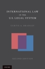 International Law in the U.S. Legal System Cover Image