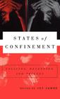 States of Confinement: Policing, Detention, and Prisons By Na Na, Joy James Cover Image