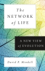 The Network of Life: A New View of Evolution Cover Image