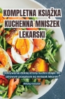 Kompletna KsiĄŻka Kuchenna Mniszek Lekarski Cover Image