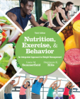 Nutrition, Exercise, and Behavior: An Integrated Approach to Weight Management By Liane M. Summerfield Cover Image