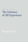 Presence, Volume 2: The Intimacy of All Experience By Rupert Spira Cover Image