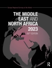 The Middle East and North Africa 2023 By Europa Publications (Editor) Cover Image
