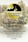 The Hidden Creation Recipe Book By Annmarie Sparks, Tarik Sparks Cover Image