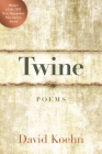 Twine By David Koehn Cover Image