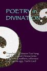 Poetry In Divination By Marion Tzui Yang Cover Image