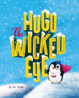 Hugo the Wicked Eye By Sev Ozan Cover Image