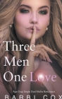 Three Men One Love By Barbi Cox Cover Image