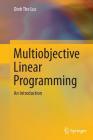 Multiobjective Linear Programming: An Introduction Cover Image