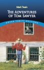 The Adventures of Tom Sawyer By Mark Twain Cover Image